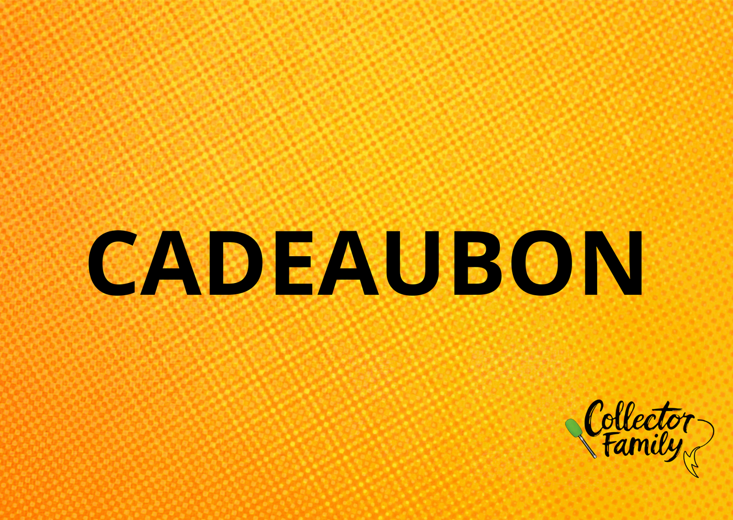 Cadeaubon Collectorfamily